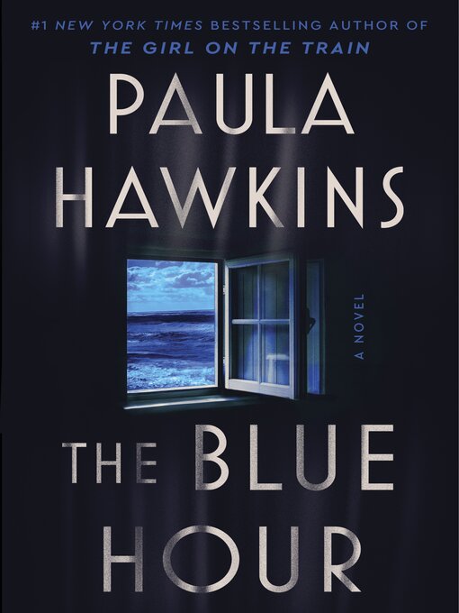 Title details for The Blue Hour by Paula Hawkins - Available